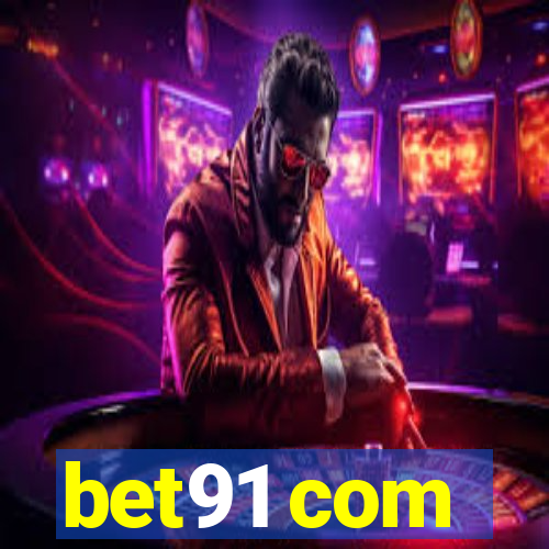 bet91 com